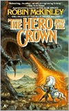The Hero and the Crown by Robin McKinley: Book Cover