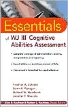 Essentials of WJ III Cognitive Abilities Assessment by Fredrick A. Schrank: Book Cover