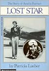 Lost Star The Story of Amelia Earhart