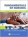 Fundamentals of Nursing: The Art and Science of Nursing Care