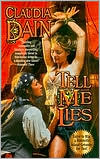 Tell Me Lies by Claudia Dain: Book Cover