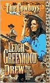 Drew (Cowboys Series #7) by Leigh Greenwood: Book Cover