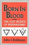 Born in Blood by John J. Robinson: Book Cover