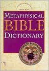 Metaphysical Bible Dictionary by Charles Fillmore: Book Cover