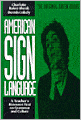 Book Cover Image. Title: American Sign Language: A Teacher's Resorce Text on Grammar and Culture, Author: by Charlotte  Baker-Shenk