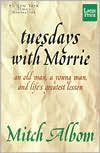 Tuesdays with Morrie by Mitch Albom: Book Cover
