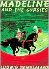 Madeline and the Gypsies by Ludwig Bemelmans: Book Cover