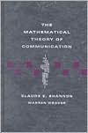 The Mathematical Theory of Communication by Claude E. Shannon: Book Cover