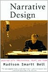 Narrative Design by Madison Smartt Bell: Book Cover