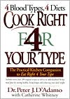 Cook Right for Your Type by Peter J. D'Adamo