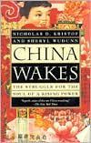 China Wakes by Nicholas D. Kristof: Book Cover