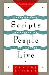 Scripts People Live by Claude M. Steiner: Book Cover