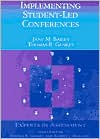Implementing Student-Led Conferences by Jane M. Bailey: Book Cover
