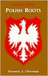 Polish Roots by Rosemary A. Chorzempa: Book Cover