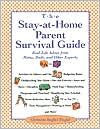Stay-at-Home-Parent's Survival Guide