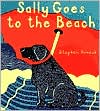 Sally Goes to the Beach by Stephen Huneck: Book Cover