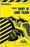 Diary of Anne Frank (Cliff Notes) by Dorthea Shefer-Vanson: Book Cover