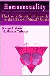 Homosexuality: The Use of Scientific Research in the Church's Moral Debate
