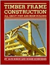 Timber Frame Construction by Jack A. Sobon: Book Cover
