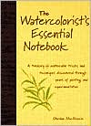 The Watercolorist's Essential Notebook by Gordon Mackenzie: Book Cover