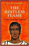 The Restless Flame by Louis De Wohl: Book Cover
