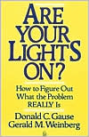Are Your Lights on? by Donald C. Gause: Book Cover