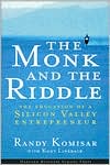 The Monk and the Riddle by Randy Komisar: Book Cover