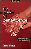 Mask of Benevolence by Lane, Harlan L. Lane, Harlan L.: Book Cover