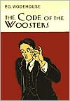 Book Cover Image. Title: The Code of the Woosters, Author: by P. G. Wodehouse
