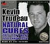 Natural Cures "They" Don't Want You to Know About by Kevin Trudeau: CD Audiobook Cover