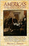 America's God and Country Encyclopedia of Quotations by William J. Federer: Book Cover