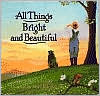 All Things Bright and Beautiful by Cecil Frances Alexander: Book Cover