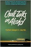 Chalk Talks on Alcohol