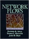 Network Flows by Ravindra K. Ahuja