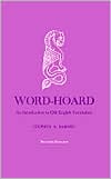 Word Hoard An Introduction to Old English Vocabulary Second Edition
