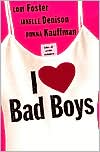 I Love Bad Boys by Lori Foster: Book Cover