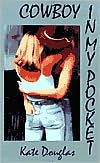 Cowboy in My Pocket by Kate Douglas: Book Cover