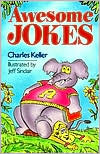 Awesome Jokes by Charles Keller: Book Cover