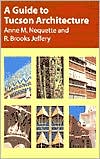 Guide to Tucson Architecture