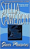Sheer Pleasures by Stella Cameron: Book Cover