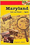 Maryland Lost and Found...Again by Eugene L. Meyer: Book Cover