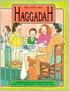 My Very Own Haggadah by Judyth Groner: Book Cover