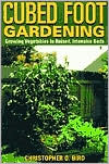 Cubed Foot Gardening by Christopher O. Bird: Book Cover