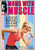 Julie B Fit Presents Moms with Muscle: A Great Bas DVD Cover
