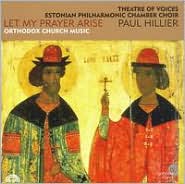 Let My Prayer Arise: Orthodox Church Music by Paul Hillier: CD Cover