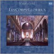 Les Corps Glorieux: Music for Organ, Harp & Violoncello: CD Cover
