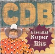The Essential Super Hits of the Charlie Daniels Band by Charlie Daniels: CD Cover