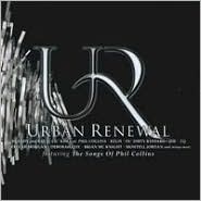Urban Renewal: Featuring the Songs of Phil Collins: CD Cover