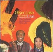 Oliver Lake Quartet Featuring Mary Redhouse/Santi Debriano/Gene Lake Live by Oliver Lake: CD Cover