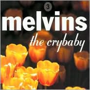 The Crybaby by Melvins: CD Cover